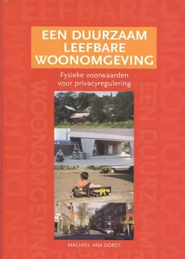 Een Duurzame Leefbare Woonomgeving, Volume 2005 